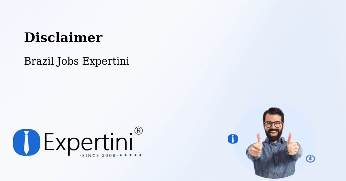 Disclaimer – Inhapim - Brazil Jobs Expertini
