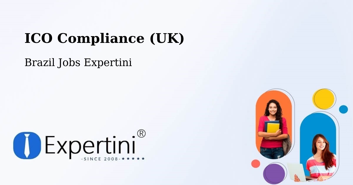 UK Data Protection & ICO Compliance – Inhapim - Brazil Jobs Expertini