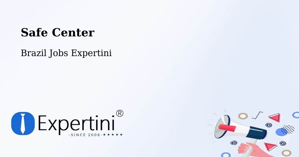 Safety Center – Inhapim - Brazil Jobs Expertini
