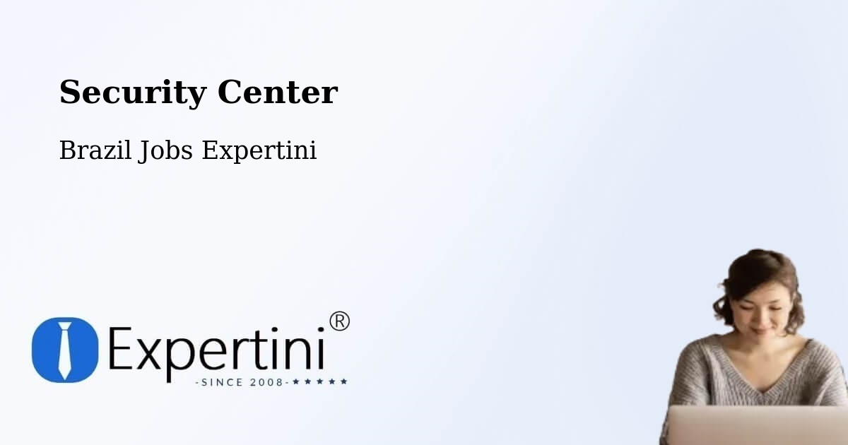 Security & Compliance – Inhapim - Brazil Jobs Expertini